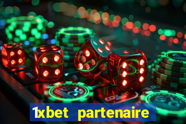 1xbet partenaire apk download